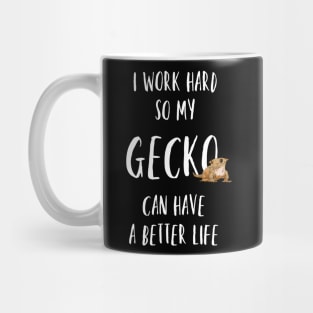 Work Hard for my Gecko, Funny Crested Gecko Shirt, Crested Gecko Lover Mug